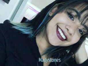 Madystones