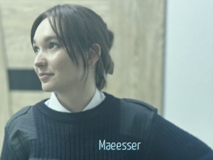 Maeesser