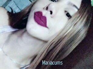 Mariacums