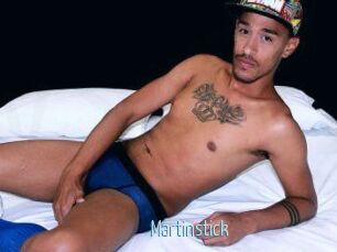 Martinstick