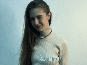 Maxinefrail