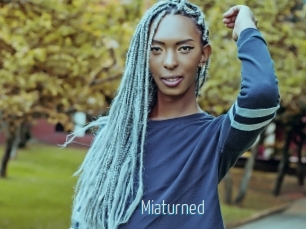 Miaturned