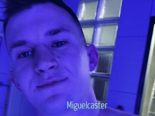 Miguelcaster