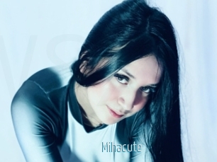 Mihacute