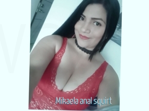 Mikaela_anal_squirt