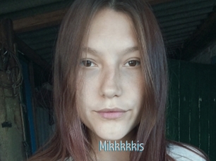 Mikkkkkis