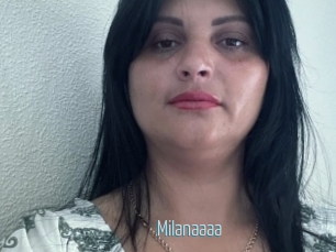 Milanaaaa