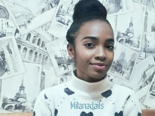 Milanadails