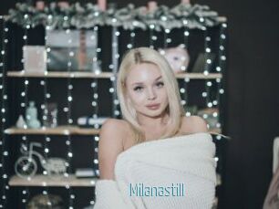 Milanastill