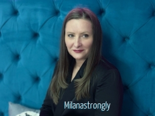 Milanastrongly
