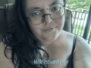 Mistressvanityfear
