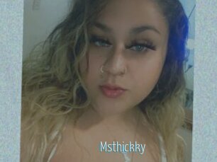 Msthickky