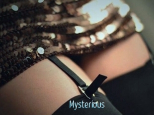 Mysterious
