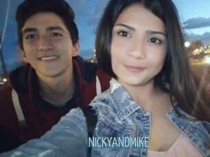 NICKYANDMIKE
