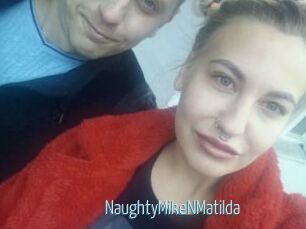 NaughtyMikeNMatilda