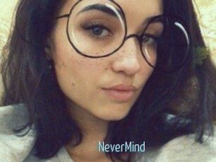 NeverMind
