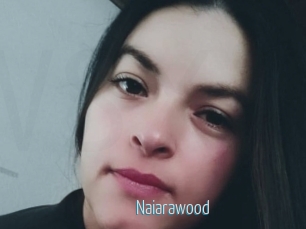 Naiarawood