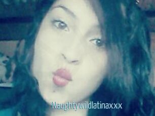 Naughtywildlatinaxxx
