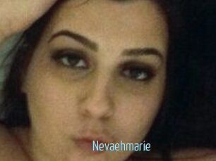 Nevaehmarie