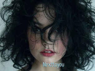 Nexttoyou
