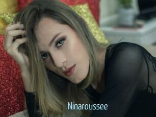 Ninaroussee