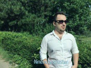 Nineinchesmaster