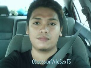 ObsessionWildSexTS