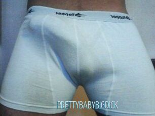 PRETTYBABYBIGDICK