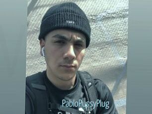 PabloPussyPlug
