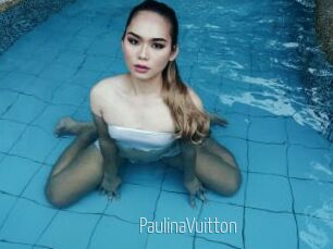 PaulinaVuitton