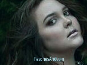 PeachesAndCum