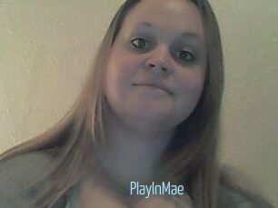 PlayInMae