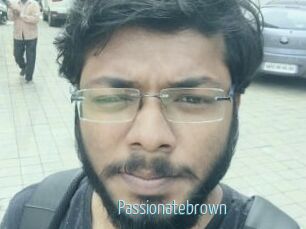 Passionatebrown