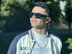 Phantombigger19