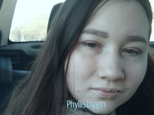 Phyllisbigger