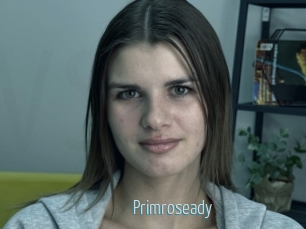 Primroseady