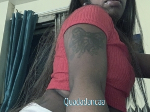 Quadadancaa