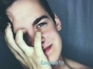 Raver_Martin