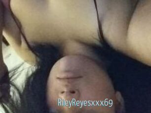 RileyReyesxxx69
