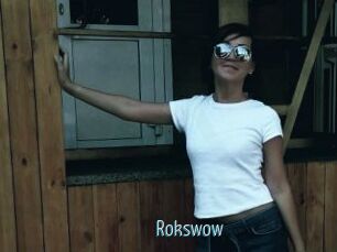 Rokswow