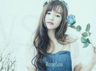 RoseSoa