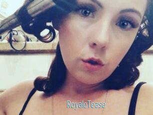 RoyaleTease
