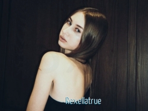 Rexellatrue