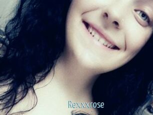 Rexxxrose
