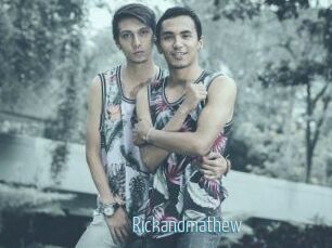 Rickandmathew