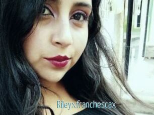 Rileyxfranchescax