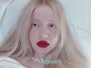 Rosewarm