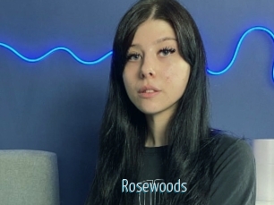 Rosewoods