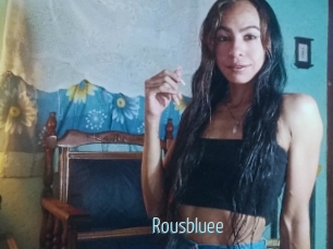 Rousbluee