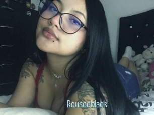Rouseeblack